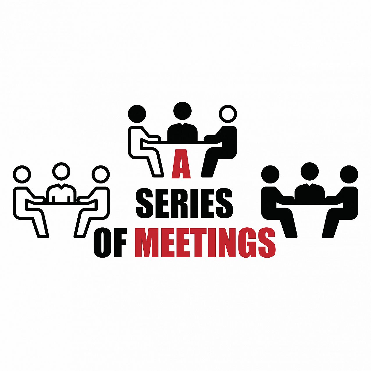 TD Visuals 2024-2025 Graphic of three groups of people sitting at a table stating A Series of Meetings