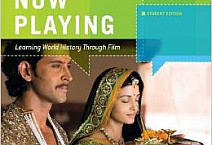 Alongside a number of films, the course will use Jonathan Perry's book, Now Playing: Learning World History through Film.