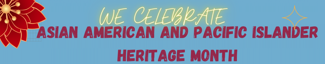 Celebrate AAPI Month Banner